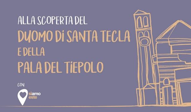 Alla scoperta del Duomo di Santa Tecla e della Pala del Tiepolo 